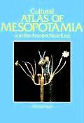 Cultural Atlas of Mesopotamia & the Ancient Near East