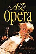 A Z Of Opera