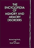 The Encyclopedia of Memory and Memory Disorders (Facts on File Library of Health & Living)