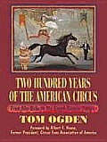 Two Hundred Years Of The American Circus