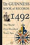 Guinness Book Of Records 1492 The World