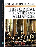 Encyclopedia of Historical Treaties & Alliances