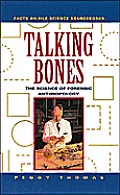 Talking Bones The Science Of Forensic An