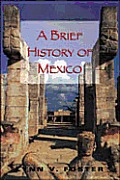 Brief History Of Mexico