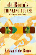 De Bonos Thinking Course Revised