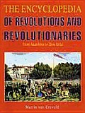 Encyclopedia Of Revolutions & Revolutionaries