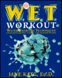 New W E T Workout Water Exercise Techniq