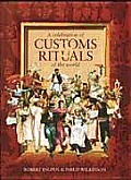 Celebration Of Customs & Rituals Of The