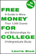 Free Money For College 4th Edition