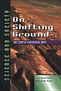 On Shifting Ground The Story Of Continen