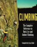 Climbing The Complete Reference To Rock