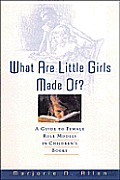 What Are Little Girls Made Of A Guide To Femal