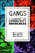 Gangs A Handbook For Community Awareness