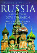 Cultural Atlas Of Russia & The Former