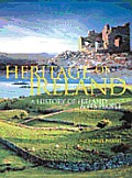 Heritage Of Ireland A History Of Ireland