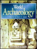 Atlas Of World Archaeology