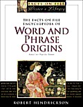 Facts On File Encyclopedia Of Word & Phrase Origins Revised & Expanded Edition