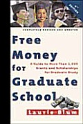 Free Money For Graduate School 4th Edition