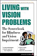 Living With Vision Problems Facts For Li