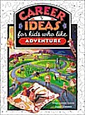 Career Ideas For Kids Who Like Adventure