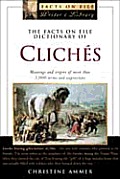 Facts On File Dictionary Of Cliches