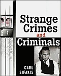 Strange Crimes & Criminals