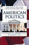 Facts On File Dictionary Of American Politics
