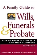 Family Guide To Wills Funerals & Probate