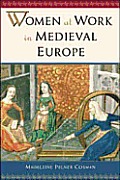 Women At Work In Medieval Europe