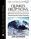 Living Earth Quakes Eruptions & Other Ge