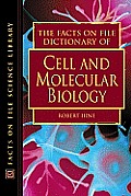 Dictionary Of Cell & Molecular Biology