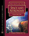 Facts On File Space & Astronomy Handbook