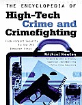 Encyclopedia Of High Tech Crime & Crime Fighting