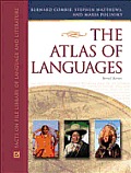 Atlas of Languages Revised Edition the Origin & Development of Languages Throughout the World
