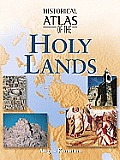 Historical Atlas Of The Holy Lands
