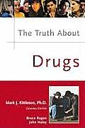 Truth about Drugs (Facts on File)