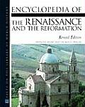 Renaissance & the Reformation Encyclopedia of The Revised Edition