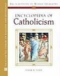 Encyclopedia Of Catholicism