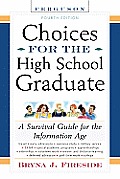 Choices For The High School Graduate 4th Edition