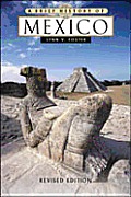 Brief History Of Mexico Revised Edition