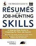 Ferguson Guide to Resumes & Job Hunting Skills A Handbook for Recent Graduates & Those Entering the Workplace for the First Time