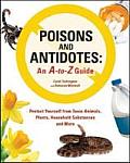 Poisons & Antidotes An A To Z Guide