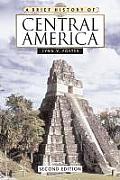 Brief History Of Central America 2nd Edition