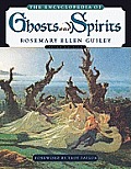 Encyclopedia Of Ghosts & Spirits 3rd Edition