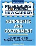Field Guides To Finding A New Career Nonprofits & Government