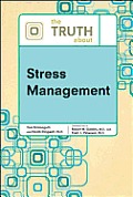 The Truth about Stress Management