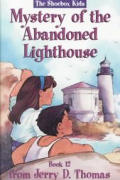 The Mystery of the Abandoned Lighthouse