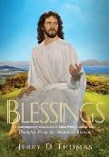Blessings: A Contemporary Adaptation of Ellen White's Classic Work Thoughts from the Mount of Blessing