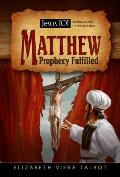 Matthew: Prophecy Fulfilled