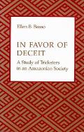 In Favor of Deceit: A Study of Tricksters in an Amazonian Society
